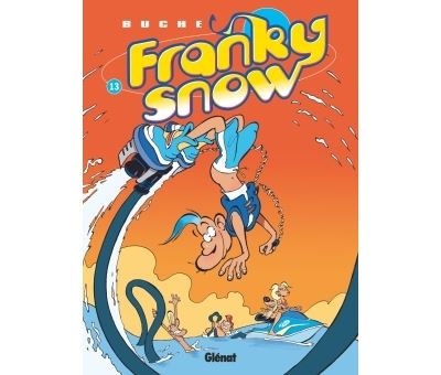 Franky Snow - Tome 13