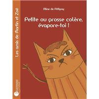 Petite Ou Grosse Colere, Evapore-Toi !
