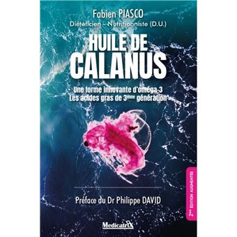 Huile de calanus - Une forme innovante d'oméga-3 - Les acides gras de 3ième génération - 1