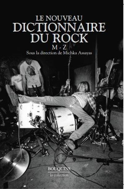 Le nouveau Dictionnaire du rock - tome 2 - M-Z
