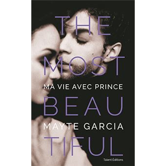 The Most Beautiful : Ma vie avec Prince - 1