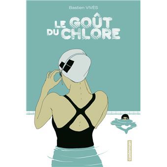 Le Goût du Chlore - 1