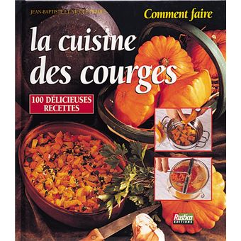 Comment faire la cuisine des courges - 1