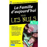 La famille d'aujourd'hui pour les nuls