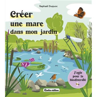 Créer une mare dans mon jardin - 1