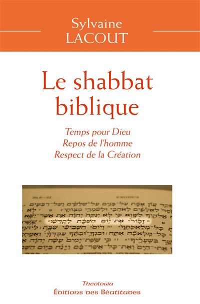 Le shabbat biblique - Sylvaine Lacout - broché