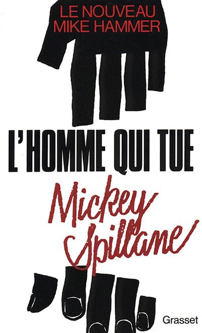 L homme qui tue - Mickey Spillane - broché