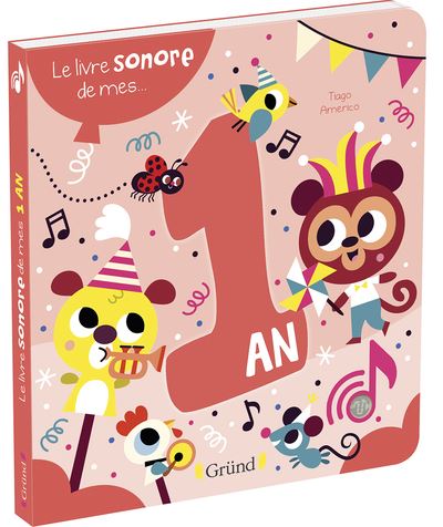 TIAGO AMERICO - Le Livre sonore de mes 2 ans - Albums illustrés - LIVRES  -  - Livres + cadeaux + jeux