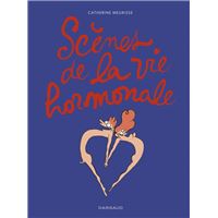 Scènes de la vie hormonale