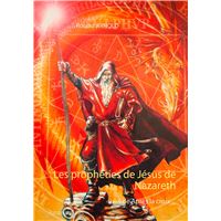 Les prophéties de Jésus de Nazareth