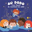 Au dodo - C'est l'heure du marchand de sable