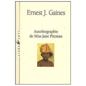 Autobiographie de miss Jane Pittman - 1