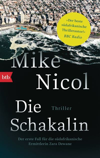 Die Schakalin Thriller - Mike Nicol - btb Verlag - ebook (eP
