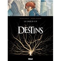 Destins - Tome 01