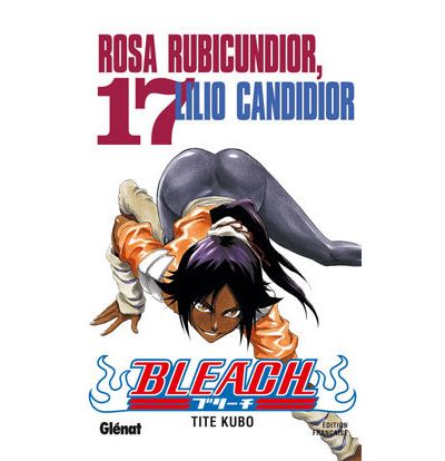 Vol.17 Bleach (Rosa Rubicundior, Lilio Candidior)