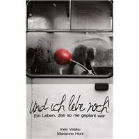 "Und ich lebe noch!!°