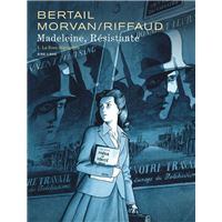 Madeleine, résistante - Tome 1 - La Rose dégoupillée