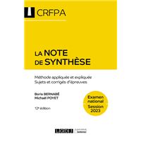 La note de synthèse - CRFPA - Examen national Session 2023