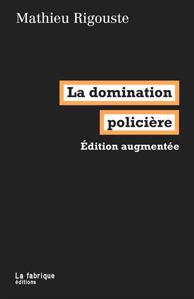 La domination policiere