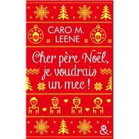 Cher père Noël, je voudrais un mec !