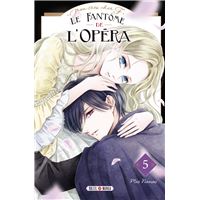 Mon très cher F - Le Fantôme de l'Opéra T05
