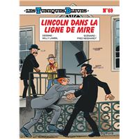 Les Tuniques Bleues - Tome 69 - Lincoln dans la ligne de mire