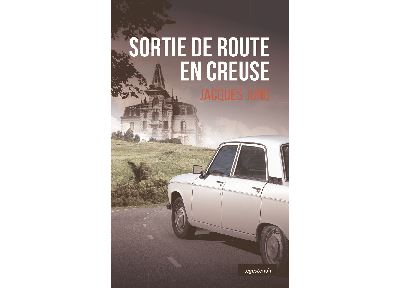 Sortie de route en creuse (poche) coll. geste noir - Jacques Jung - Geste - Poche - Roman