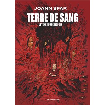 Terre de sang - Le temps du déséspoir - 1
