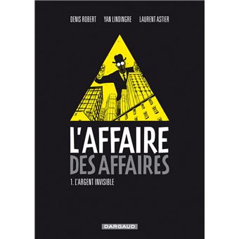 L'Affaire des affaires - L'Affaire des affaires, T1 - 1