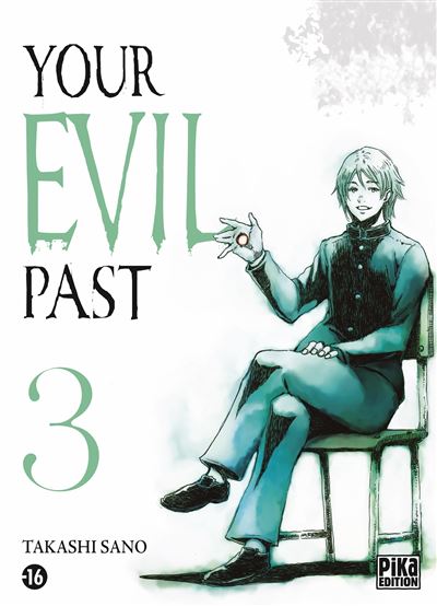 Your Evil Past - Tome 03
