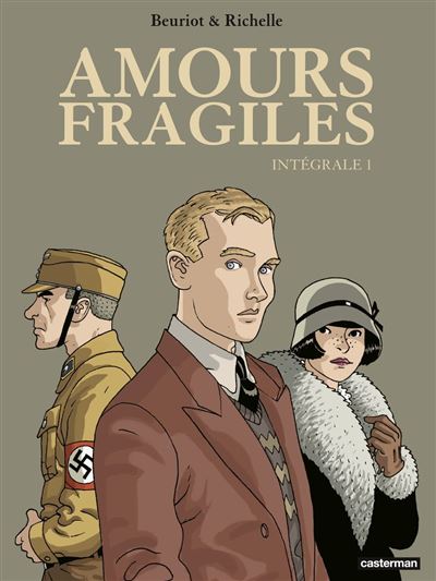 Amours fragiles (L'Intégrale 1)