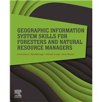 Geographic Information System Skills for Foresters and Natural Resource Managers