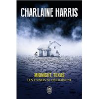 Midnight, Texas (Tome 2) - Les esprits se déchaînent