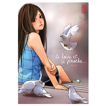 Si loin et si proche - 1