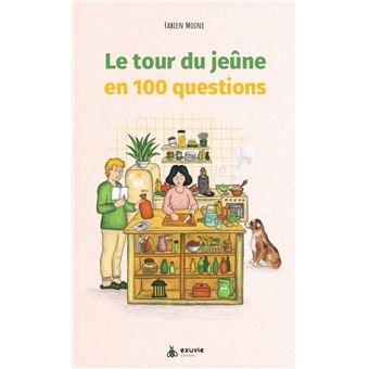 Le tour du jeûne en 100 questions