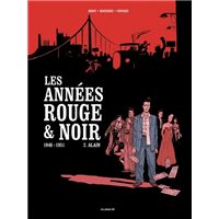 Les Années rouge et noir - tome 2 Alain