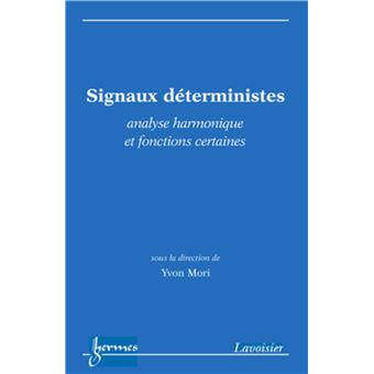 Signaux déterministes : analyse harmonique et fonctions certaines