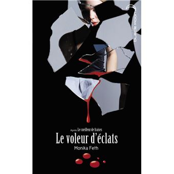 Le voleur d'éclats - 1