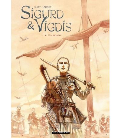 Sigurd et Vigdis, Tome 2 : Le Kourgane
