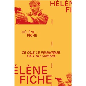 Ce que le féminisme fait au cinéma - 1