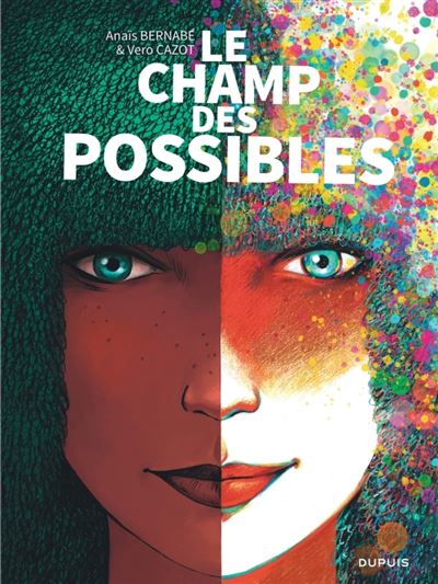 Le champ des possibles -  - Le champ des possibles