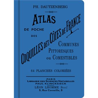 Atlas de poche des coquilles des côtes de France communes, pittoresques ou comestibles - 1