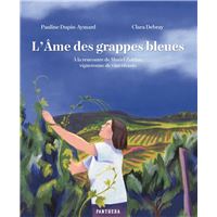 L'Âme des grappes bleues - À la rencontre de Muriel Zoldan,