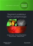 Segment postérieur neuro-ophtalmologie. Volume 3 - coffret Ophtalmologie pédiatrique et strabismes