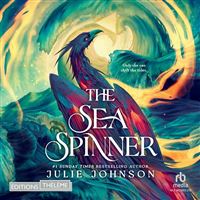 The Sea Spinner: The Reign of Remnants, Tome 2