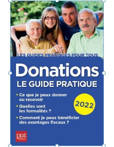 Donations 2022 Le guide pratique - Sylvie Dibos-Lacroux - Prat Eds - broché - Guide
