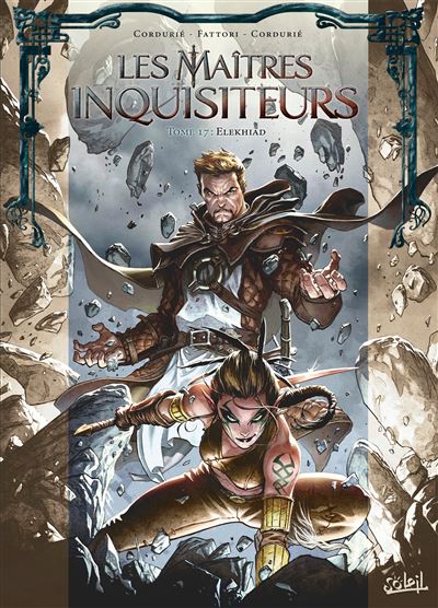 Les Maîtres Inquisiteurs T17 - Sylvain Cordurié - cartonné