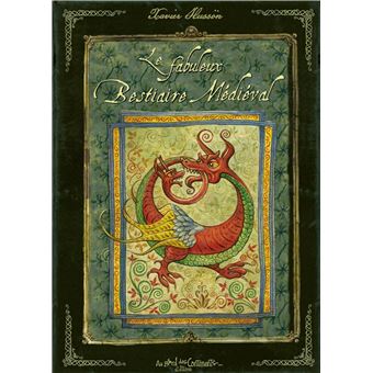 Le fabuleux Bestiaire médiéval