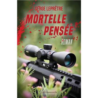 Mortelle Pensée