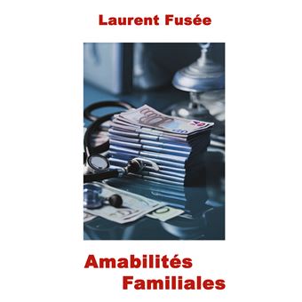 Amabilités Familiales - 1